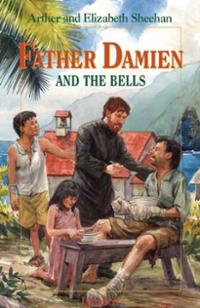 Father Damien and the
                      Bells